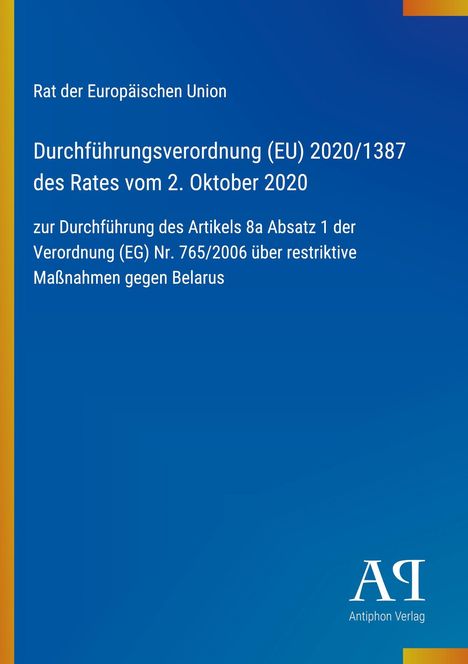 Text mit blauem Hintergrund: „Durchführungsverordnung (EU) 2020/1387 des Rates…“; gelber Streifen links und ein Logo unten rechts.
