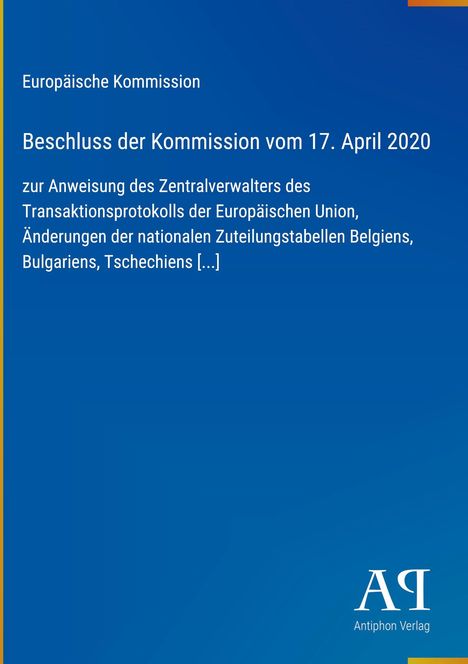„Europäische Kommission. Beschluss der Kommission vom 17. April 2020 […]“. Blaues Cover, schlichtes Design.