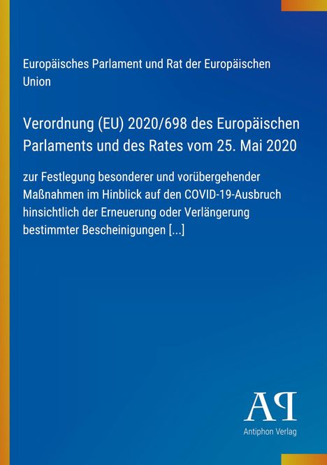 Cover von Verordnung (EU) 2020/698, COVID-19-Maßnahmen, blaues Design mit Antiphon Verlag-Logo unten.