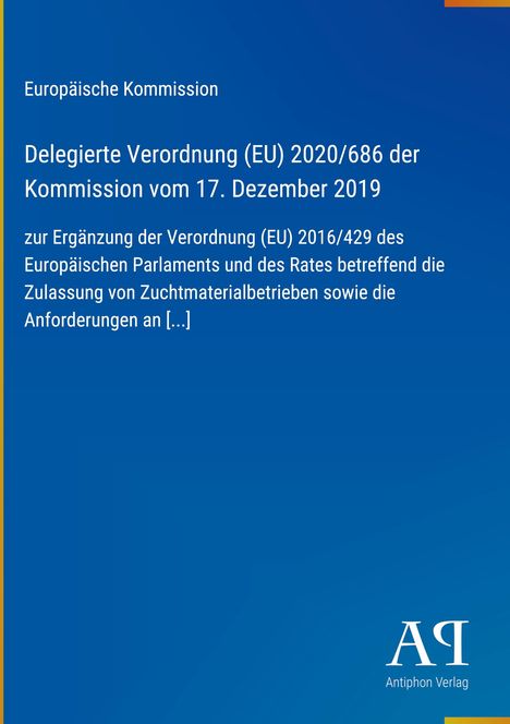 Titel: Delegierte Verordnung (EU) 2020/686. Blauer Hintergrund, gelber Rand, Logo des Antiphon Verlags.