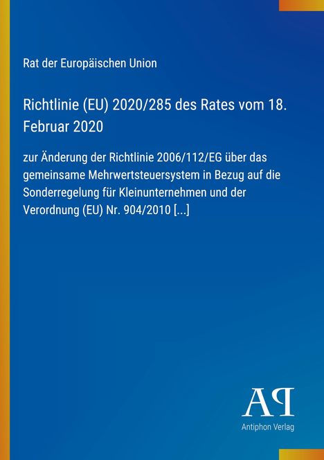 Richtlinie (EU) 2020/285 des Rates vom 18. Februar 2020, Text des Rates der Europäischen Union auf blauem Hintergrund.