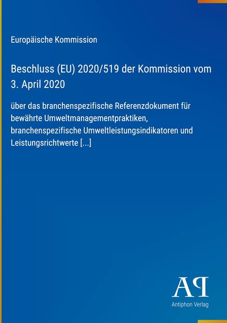 „Europäische Kommission, Beschluss (EU) 2020/519 vom 3. April 2020 ...“ Unten rechts befindet sich ein Logo „AP“.