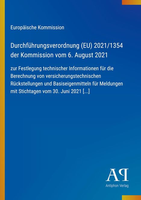Europäische Kommission, Durchführungsverordnung (EU) 2021/1354 vom 6. August 2021. Hintergrund in Blau; Logo unten rechts.
