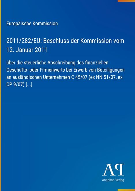 Europäische Kommission: Beschluss 2011/282/EU vom 12. Januar 2011 über steuerliche Abschreibung. Blaues, schlichtes Design.