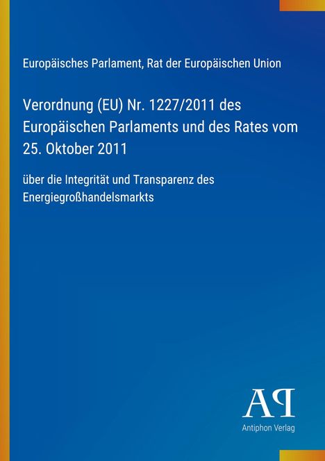 Text über Verordnung (EU) Nr. 1227/2011 zur Integrität und Transparenz des Energiegroßhandelsmarkts. Links gelber Streifen. 