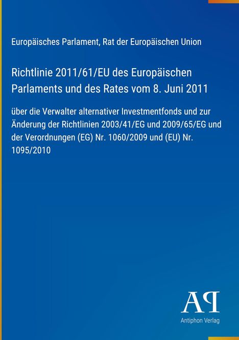 Texte: Europäisches Parlament, Richtlinie, Investmentfonds. Blauer Hintergrund, gelbes Logo unten rechts.