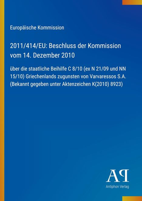 Text: "Europäische Kommission 2011/414/EU: Beschluss der Kommission vom 14. Dezember 2010." Unten rechts ein Verlag-Logo.