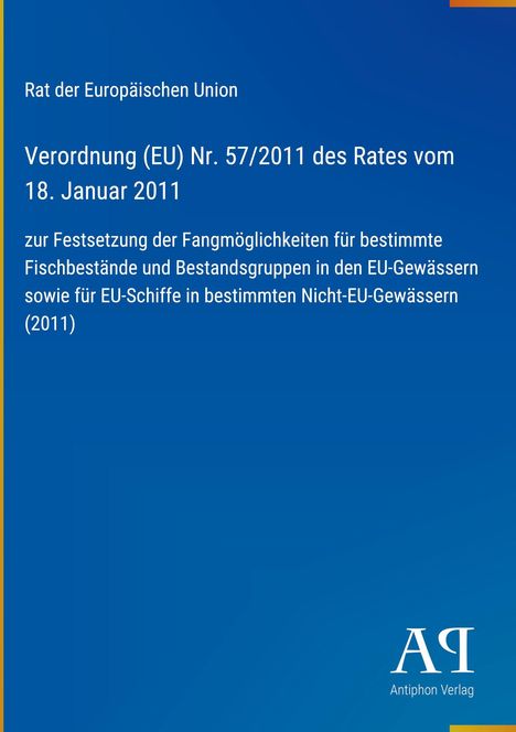 Verordnung (EU) Nr. 57/2011 zur Festsetzung der Fangmöglichkeiten in EU-Gewässern. Blaues Hintergrunddesign, Verlagssignet.