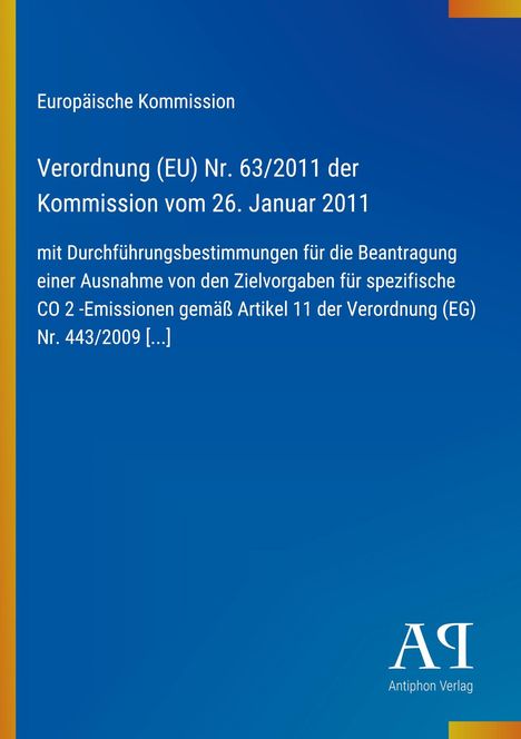 Europäische Kommission, Verordnung (EU) Nr. 63/2011, 26. Januar 2011, Antiphon Verlag Logo. Hintergrund in Blau.