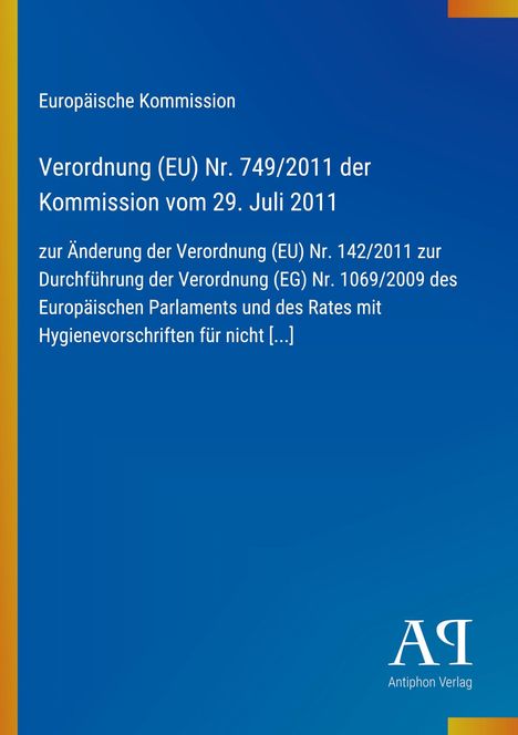 Text über Verordnung der EU-Kommission 2011. Unten rechts Logo "Antiphon Verlag" auf blauem Hintergrund mit gelbem Rand.