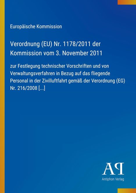 Verordnung (EU) Nr. 1178/2011, Europäische Kommission; blau mit gelbem Streifen und einem Verlag-Logo "AR".