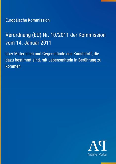 Text über EU-Verordnung 10/2011 zu Materialien für Lebensmittelkontakt. Blauer Hintergrund, schlichtes Design.