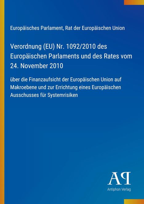 Europäisches Parlament, Verordnung Nr. 1092/2010, Finanzaufsicht der EU. Blaues Cover mit gelbem Streifen links.
