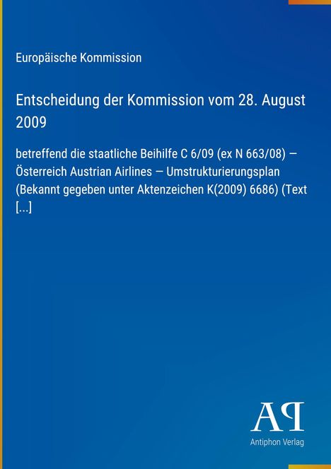 Europäische Kommission, Entscheidung vom 28. August 2009, staatliche Beihilfe Austrian Airlines. Unten ein Logo.
