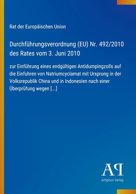 EU-Verordnungstitel mit Antidumpingzoll auf Natriumcyclamat aus China und Indonesien vor blauem Hintergrund.