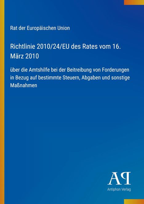 Text über Richtlinie 2010/24/EU für Amtshilfe bei Steuern. Blauer Hintergrund mit gelbem Streifen links. Logo unten rechts.