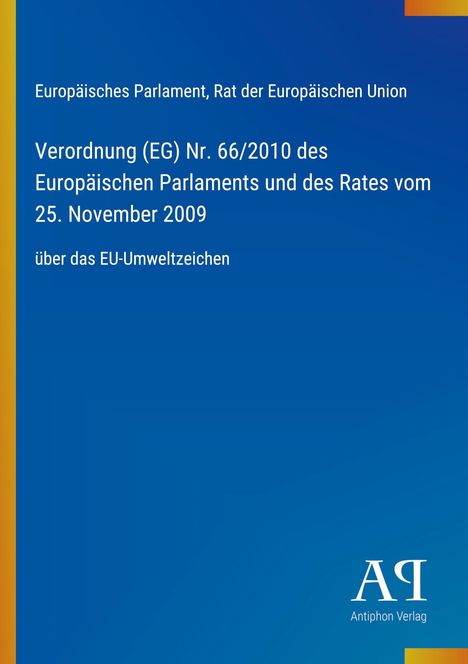 Europäisches Parlament, Verordnung (EG) Nr. 66/2010, EU-Umweltzeichen, blauer Hintergrund, gelber Rand.