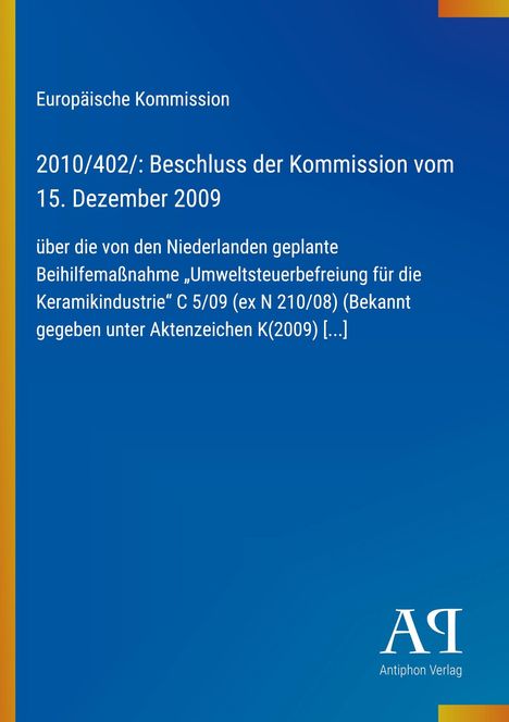 Text: "2010/402/: Beschluss der Kommission vom 15. Dezember 2009..." Logo unten rechts, blauer Hintergrund.