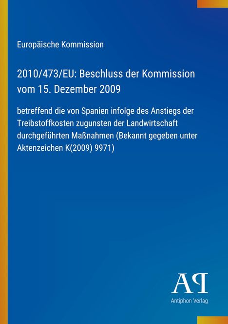 Europäische Kommission. Beschluss zur Erhöhung der Treibstoffkosten zugunsten der Landwirtschaft. Blaues Design.
