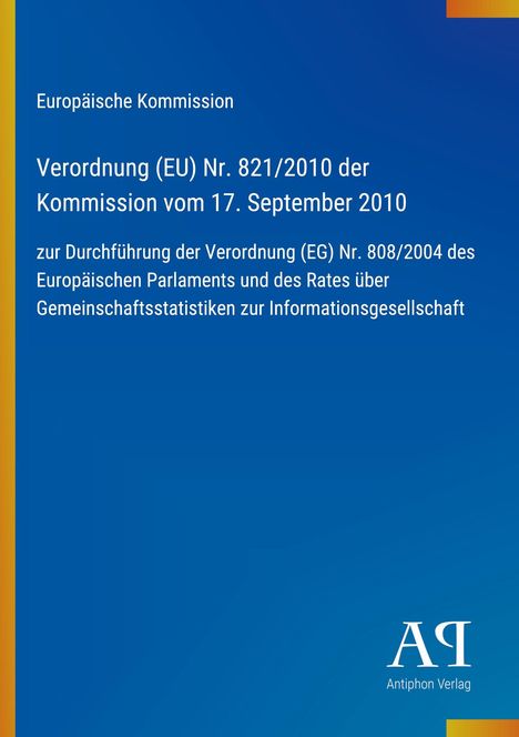 Text: Verordnung (EU) Nr. 821/2010 der Kommission; Logo und blauer Hintergrund mit gelbem Rand unten.