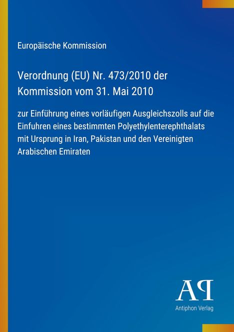Text der EU-Verordnung und Infos zu Ausgleichszöllen, blauer Hintergrund, links gelber Streifen, Logo unten rechts.