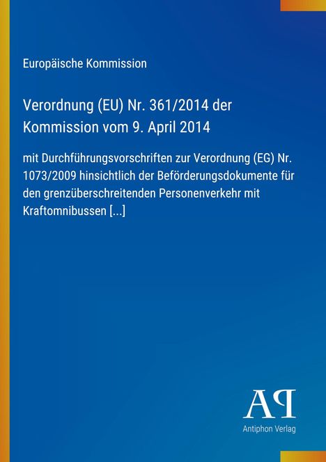 „Verordnung (EU) Nr. 361/2014 der Kommission vom 9. April 2014.“ Blaues Cover mit gelbem Streifen links. Logo unten.