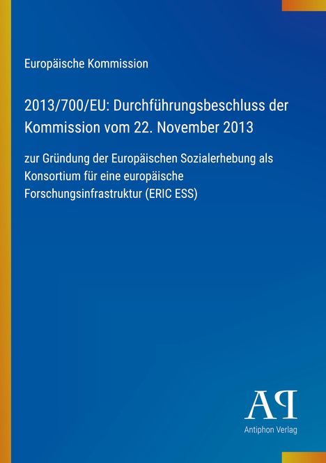 Text zur Entscheidung der EU-Kommission vom 22. November 2013 auf blauem Hintergrund. Oben links EU-Logo.