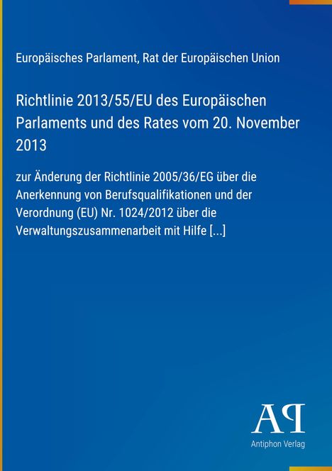 Richtlinie 2013/55/EU des Europäischen Parlaments. Blauer Hintergrund mit einem weißem Logo unten rechts.