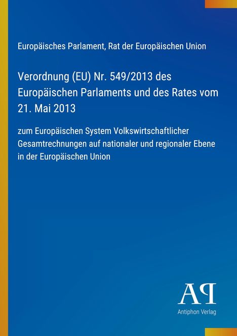 Europäisches Parlament, Verordnung (EU) Nr. 549/2013. Blaues Cover mit gelben und orangefarbenen Akzenten.