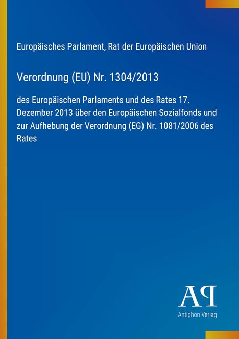 Verordnung (EU) Nr. 1304/2013 des Europaparlaments. Blaues Design mit gelbem und orangem Streifen links.