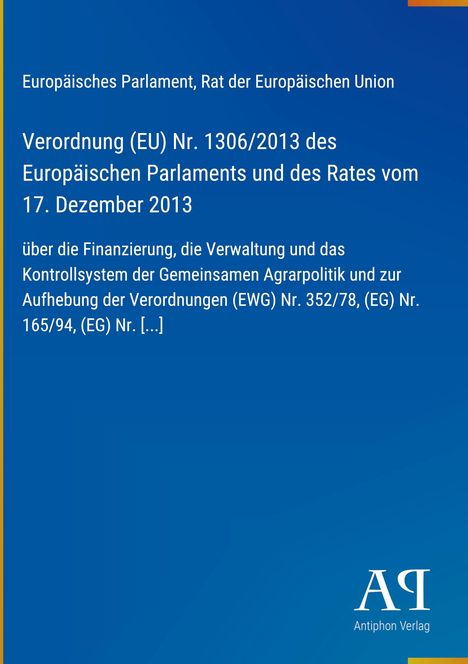Text: Europäisches Parlament und Rat der EU, Verordnung (EU) Nr. 1306/2013. Hintergrund in Blau, Logo unten rechts.