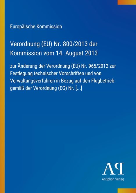 Text der Europäischen Kommission zur Änderung der Verordnung (EU) Nr. 965/2012, blau mit gelbem Rand. 