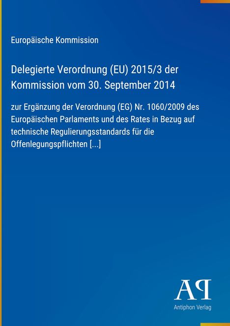 Europäische Verordnung über technische Regulierungsstandards. Blaues Cover mit "Antiphon Verlag" Logo.