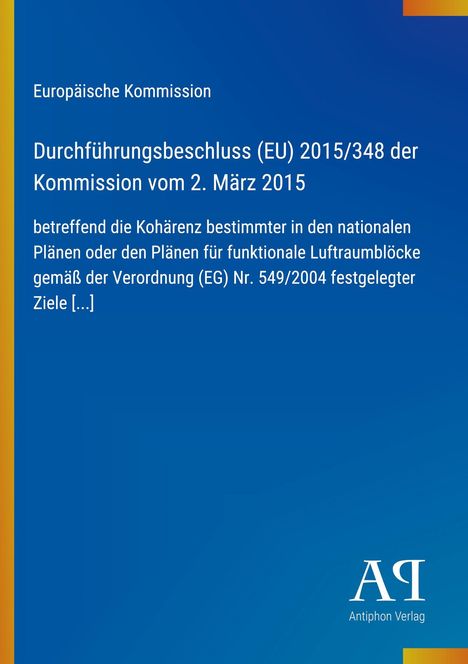 Europäische Kommission: Beschluss (EU) 2015/348 der Kommission vom 2. März 2015, blaue Farbverläufe, weißer Text.
