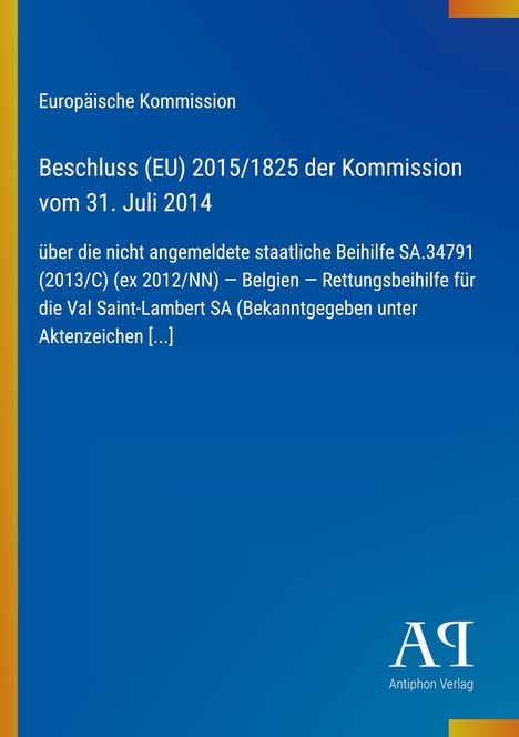 Beschluss der EU-Kommission über staatliche Beihilfe für Val Saint-Lambert SA, Belgien. Blaues Design mit Logo.