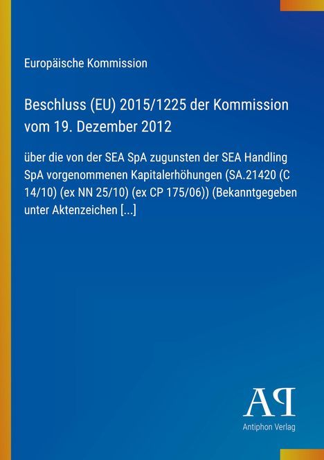 Blauer Hintergrund mit gelbem Rand links, Text zur EU Kommission, Gesetzestitel, unteres Logo mit weißem "AR" über "Antiphon Verlag".