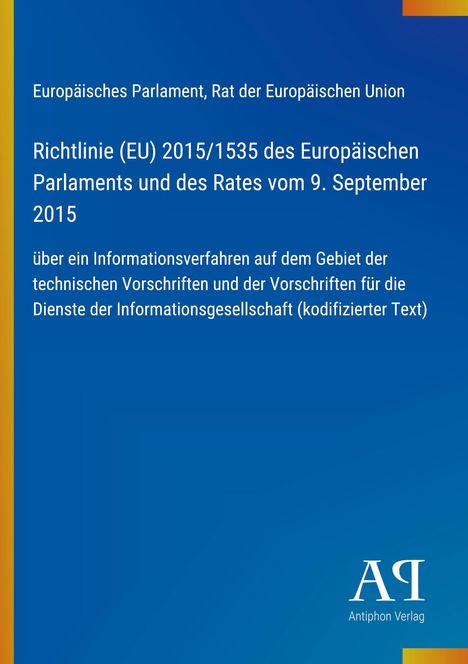 Titel: Richtlinie (EU) 2015/1535 über Informationsverfahren zu technischen Vorschriften. Blaue Hintergründe.