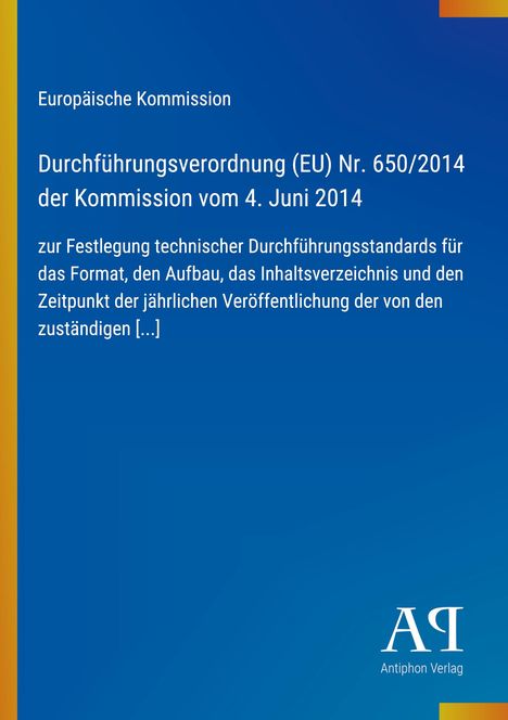 Europäische Kommission, Durchführungsverordnung (EU) Nr. 650/2014. Blaues Cover mit gelbem Rand und Verlag-Logo.