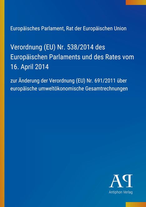 "Verordnung (EU) Nr. 538/2014, Europäisches Parlament. Blaues Design mit weißem Text, links ein gelber Streifen."