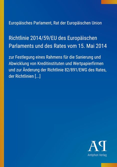 Titel: Richtlinie 2014/59/EU; Blau mit gelbem Rand; Logo des Antiphon Verlags unten rechts.