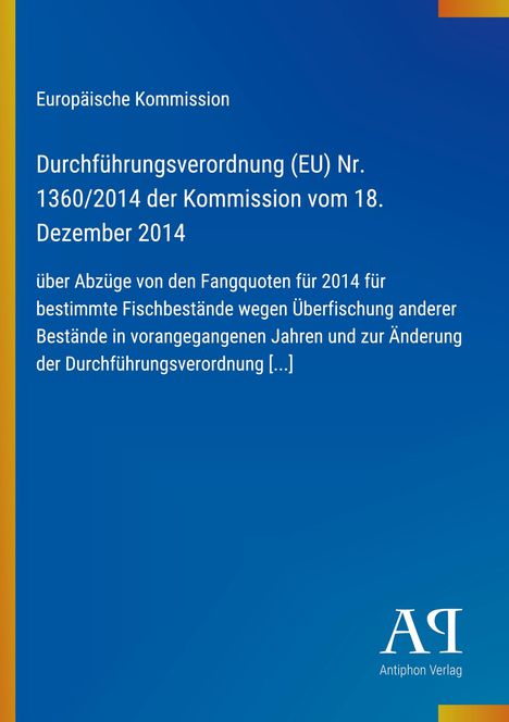 Text zur Durchführungsverordnung (EU) Nr. 1360/2014 der Kommission über Fischfangquoten. Blau mit gelbem Rand.