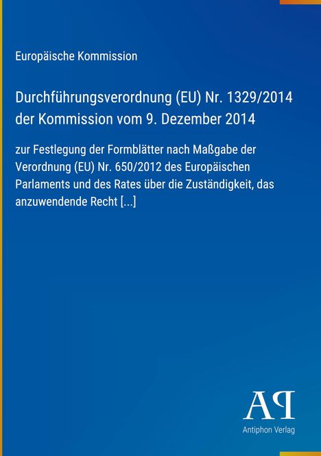Durchführungsverordnung (EU) Nr. 1329/2014, Text zur Festlegung der Formblätter; blauer Hintergrund, Logo unten rechts.