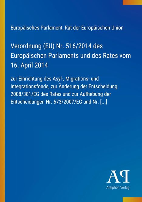 Text über EU-Verordnung Nr. 516/2014 vom 16. April 2014. Blau-weiße Farbgestaltung, gelber Rand. Antiphon Verlag-Logo unten.