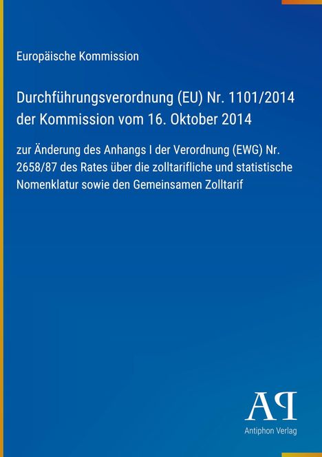 Europäische Kommission: Verordnung zu zolltariflicher und statistischer Nomenklatur. Blauer Hintergrund, AQ Logo.