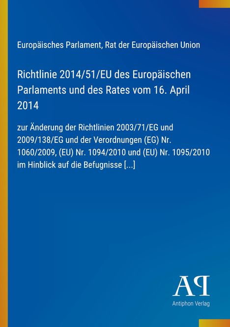 Richtlinie 2014/51/EU des Europäischen Parlaments, Änderung von Richtlinien und Verordnungen, blaues Cover, Logo: AP.