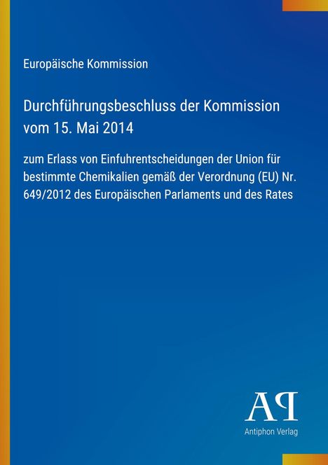 "Durchführungsbeschluss der Kommission vom 15. Mai 2014. Europäische Kommission. Blau mit gelborangem Rand."