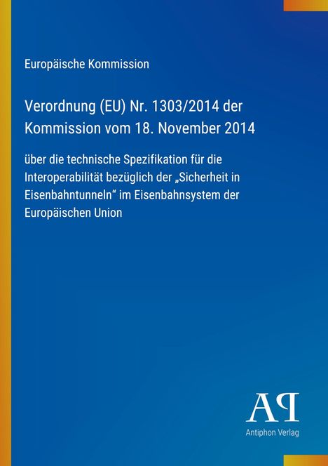 Text: Europäische Kommission, Verordnung (EU) Nr. 1303/2014. Logo unten rechts: Antiphon Verlag. Farbverlauf blau-gelb.