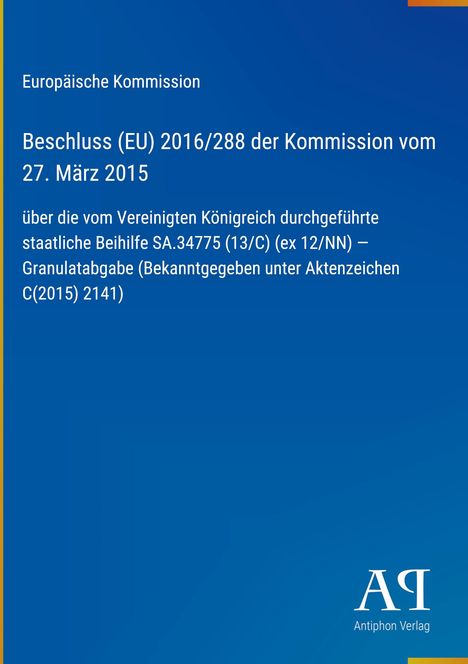Ein blauer Hintergrund mit weißem Text zur EU-Kommission und einem Beschluss von 2015. Ein Logo rechts unten.