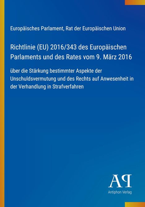 Text zur EU-Richtlinie über Unschuldsvermutung. Blauer Hintergrund, links gelber Rand, Logo unten rechts.