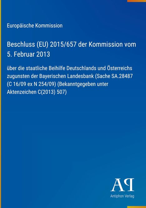 Text über Beschluss der EU-Kommission zur staatlichen Beihilfe an Bayerische Landesbank; blauer Hintergrund, Antiphon Verlag-Logo.